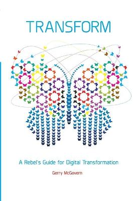 Transform: A Rebel's Guide for Digital Transformation (Paperback)