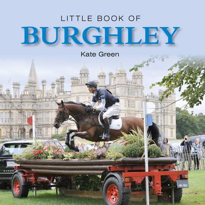 Little Book of Burghley - Little Books (Hardback)