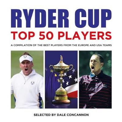 Ryder Cup: Top 50 Players (Paperback)