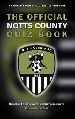The Official Notts County Quiz Book (Paperback)