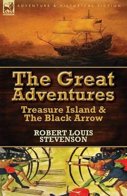 The Great Adventures: Treasure Island & the Black Arrow (Paperback)