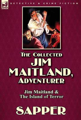 The Collected Jim Maitland, Adventurer-Jim Maitland & the Island of Terror (Hardback)