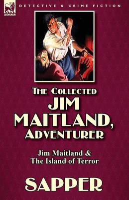 The Collected Jim Maitland, Adventurer-Jim Maitland & the Island of Terror (Paperback)