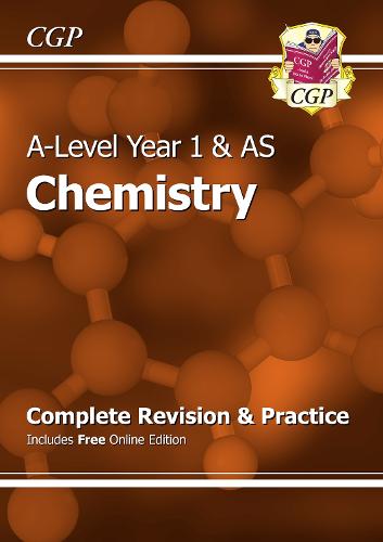A-Level Chemistry: Year 1 & AS Complete Revision & Practice with Online Edition (Paperback)