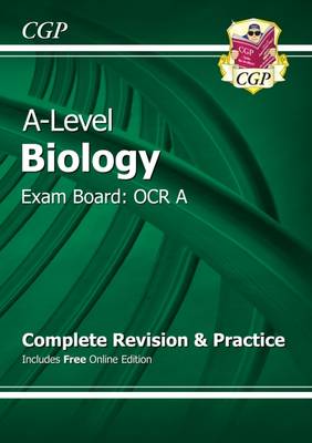 A-Level Biology: OCR A Year 1 & 2 Complete Revision & Practice with Online Edition (Paperback)