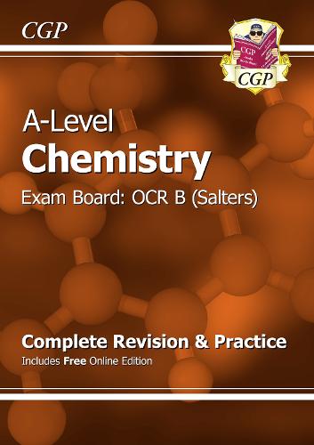 A-Level Chemistry: OCR B Year 1 & 2 Complete Revision & Practice with Online Edition (Paperback)