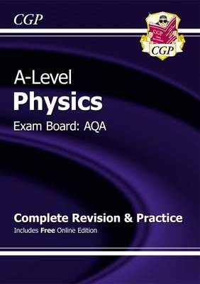 A-Level Physics: AQA Year 1 & 2 Complete Revision & Practice with Online Edition (Paperback)