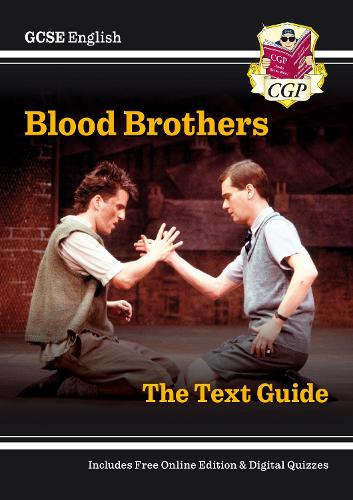 GCSE English Text Guide - Blood Brothers includes Online Edition ...