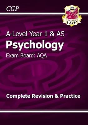 A-Level Psychology: AQA Year 1 & AS Complete Revision & Practice (Paperback)