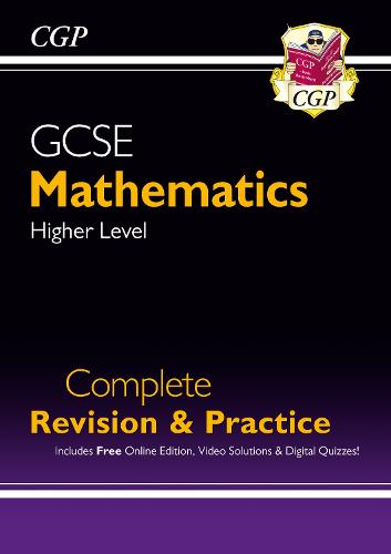 New 21 Gcse Maths Complete Revision Practice Higher Inc Online Ed Videos Quizzes By Cgp Books Waterstones