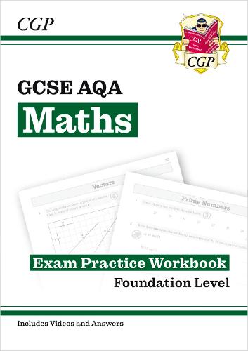 GCSE Maths AQA Exam Practice Workbook: Foundation - for the Grade 9-1 Course (includes Answers) (Paperback)