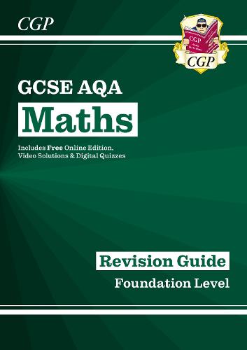 New 21 Gcse Maths Aqa Revision Guide Foundation Inc Online Edition Videos Quizzes By Parsons Richard Cgp Books Waterstones
