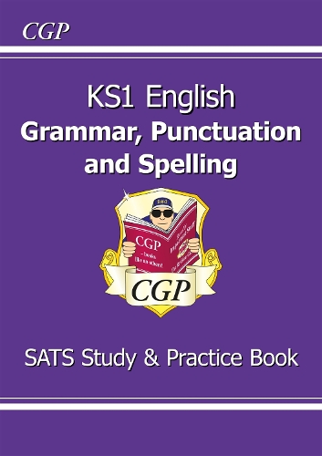 KS1 English SATS Grammar, Punctuation & Spelling Study & Practice Book ...