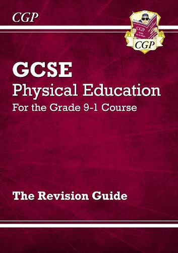 GCSE Physical Education Revision Guide - for the Grade 9-1 Course (Paperback)