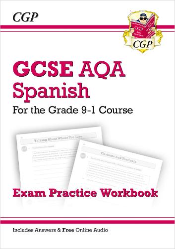 GCSE Spanish AQA Exam Practice Workbook - for the Grade 9-1 Course (includes Answers) (Paperback)