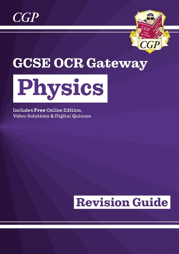 Grade 9-1 GCSE Physics: OCR Gateway Revision Guide with Online Edition (Paperback)