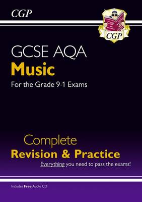GCSE Music AQA Complete Revision & Practice (with Audio CD) - for the Grade 9-1 Course (Paperback)