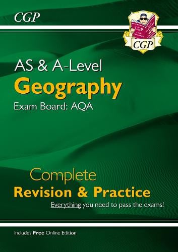 AS And A-Level Geography: AQA Complete Revision & Practice (with Online ...