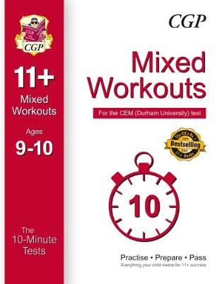 10-Minute Tests for 11+ Mixed Workouts: Ages 9-10 - CEM Test (Paperback)