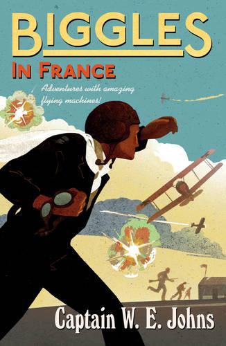 Biggles in France - Biggles (Paperback)