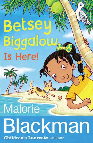 Betsey Biggalow is Here! - Betsey Biggalow (Paperback)