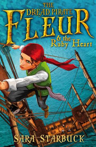 Dread Pirate Fleur and the Ruby Heart - Dread Pirate Fleur (Paperback)