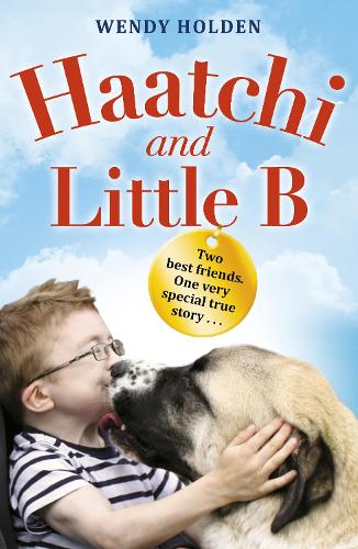 Haatchi and Little B - Junior edition (Paperback)