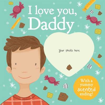 I Love You Daddy By Amber Cassidy Waterstones