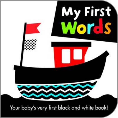My First Words - Black and White Board Books (Board book)