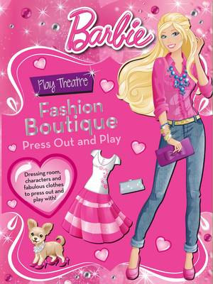 Barbie Play Theatre: Fashion Boutique (Paperback)