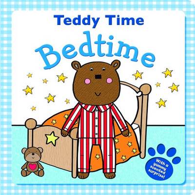 Bedtime Bear - Get Ready Teddy (Board book)