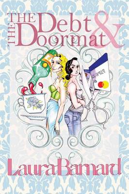 The Debt & the Doormat (Paperback)