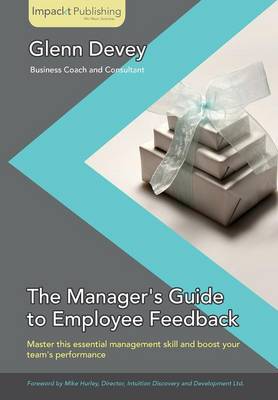 Giving Your First Critical Feedback for New Managers (Paperback)