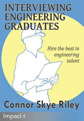 Interviewing Engineering Graduates (Paperback)