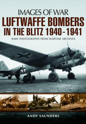 Luftwaffe Bombers in the Blitz 1940-1941 (Paperback)