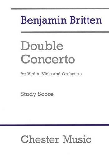 Benjamin Britten: For Violin, Viola and Orchestra (Paperback)