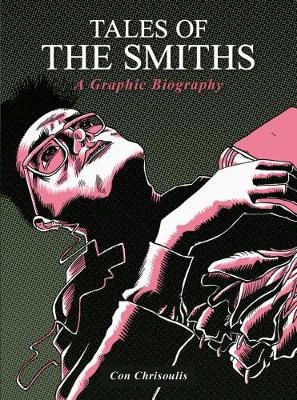 Tales of the Smiths Graphic (Paperback)