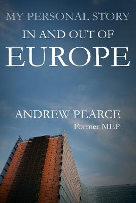 My Personal Story: In and Out of Europe (Paperback)