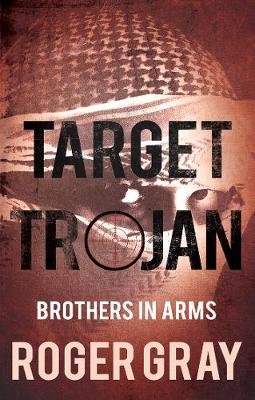 Target Trojan: Brothers in Arms (Paperback)