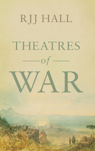 Theatres of War: A novel set in wartime Italy (Paperback)