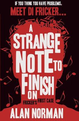 A Strange Note to Finish On: Fricker's First Case (Paperback)