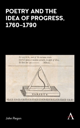 Poetry and the Idea of Progress, 1760-90 (Hardback)