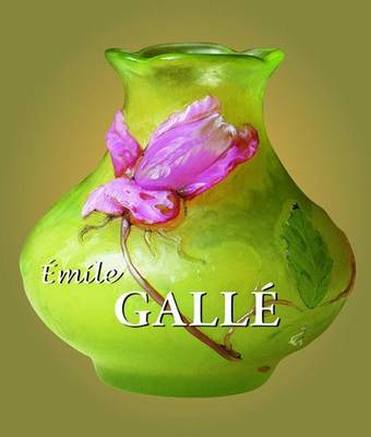 Emile Galle - Best of (Hardback)