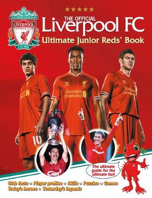 The Official Liverpool FC Ultimate Junior Reds' Book (Hardback)