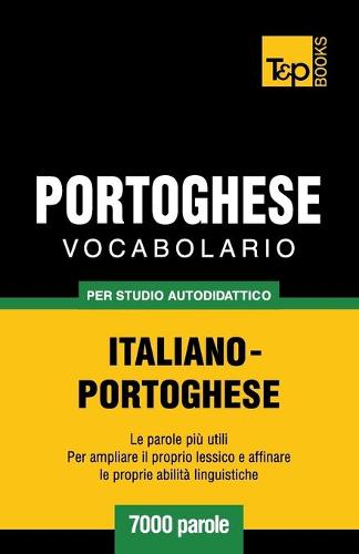 Vocabolario Italiano-Portoghese per studio autodidattico - 7000 parole ...