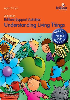 Understanding Living Things (2nd Ed) - Brilliant Support Activities (Paperback)