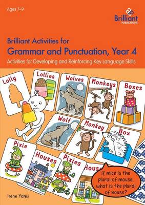 Brilliant Activities for Grammar and Punctuation, Year 4: Activities for Developing and Reinforcing Key Language Skills (Paperback)