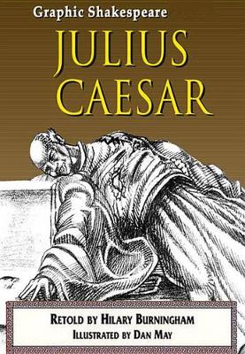 Julius Caesar - Graphic Shakespeare (Paperback)