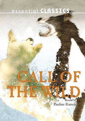 Call of the Wild - Express Classics (Paperback)