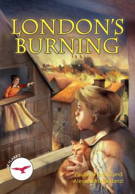 Sylarks: London's Burning - Reading Path, Skylarks Level 5 (Paperback)